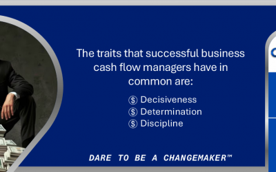 3 Required Traits of A Good Business Cash Flow Manager – Do You Have Them?